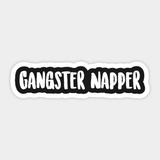 Gangster Napper Sticker